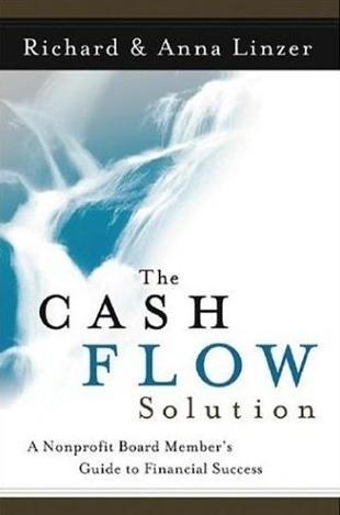 The Cash Flow "A Nonprofit Board Member'S Guide To Financial Success"