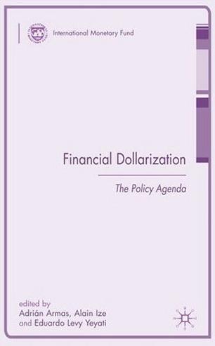 Financial Dollarization: The Policy Agenda.