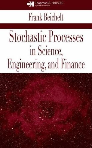 Stochastic Processes In Science, Engineering, And Finance