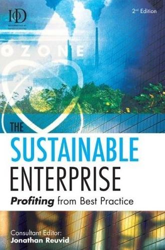 The Sustainable Enterprise: Profiting From Best Practice