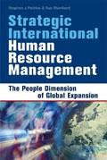 Strategic International Human Resource Management "Choices And Consequences In Multi-National People Management". Choices And Consequences In Multi-National People Management