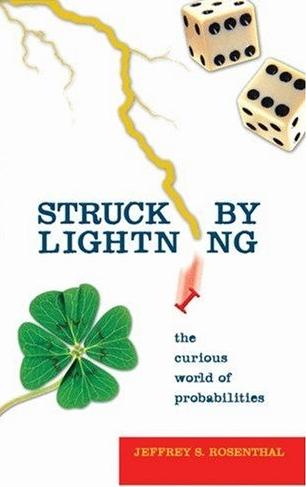 Struck By Lightning "The Curious World Of Probabilities"