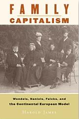 Family Capitalism: Wendels, Haniels, Falcks, And The Continental European Model
