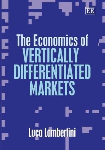 The Economics Of Vertically Differentiated Markets