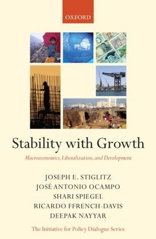 Stability With Growth. Macroeconomics, Liberalization And Development.