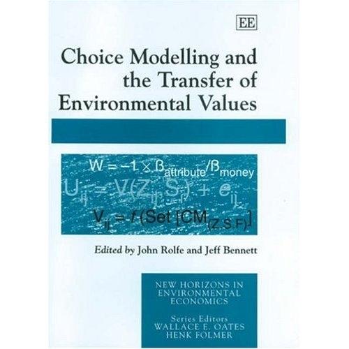 Choice Modelling And The Transfer Of Environmental Values.