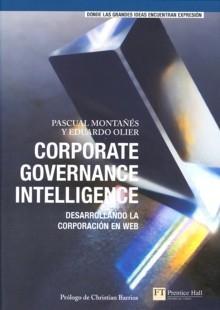 Corporate Governance Intelligence: Desarrollando la Corporación en Web "Desarrollando la Corporación en la Web"