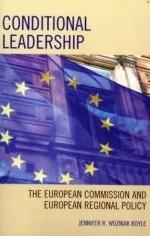 Conditional Leadership. The European Commission And European Regional Policy.