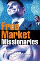Free Market Missionaries.
