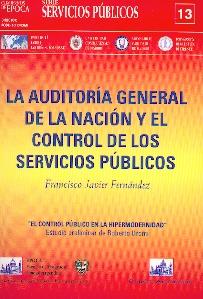 La Auditoría General de la Nación y el Control de los Servicios Públicos