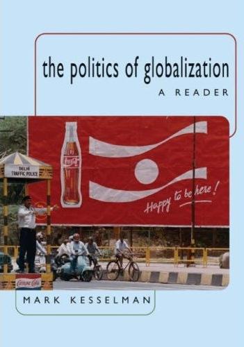 The Politics Of Globalization: a Reader.