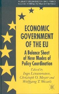 Economic Government Of The Eu: a Balance Sheet Of New Modes Of Policy Coordination.