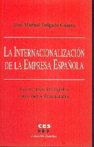 La Internacionalización de la Empresa Española. los Recursos Intangibles como Factor Determinante.