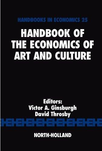 Handbook Of The Economics Of Art And Culture