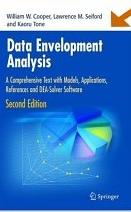 Data Envelopment Analysis: a Comprehensive Text With Models, Applications, References And Dea-Solver Sof