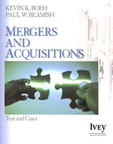 Mergers And Acquisitions. Text And Cases.