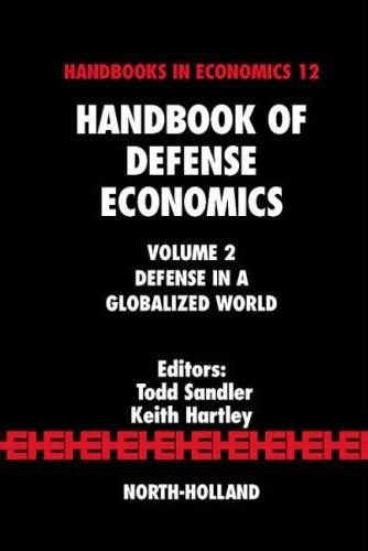 Handbook Of Defense Economics: Defense In a Globalized World V. 2