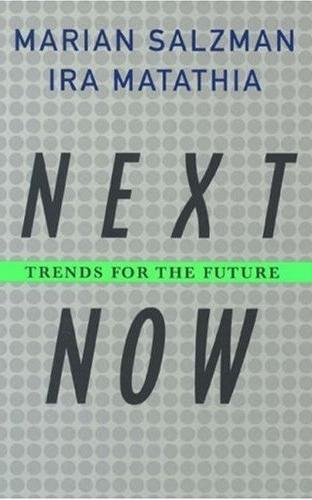 Next. Now.: Trends For The Future