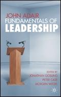 John Adair: Fundamentals Of Leadership