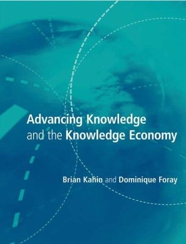 Advancing Knowledge And The Knowledge Economy