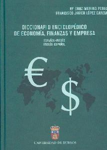 Diccionario Enciclopédico de Economía, Finanzas y Empresa: Español-Ingles/Ingles-Español