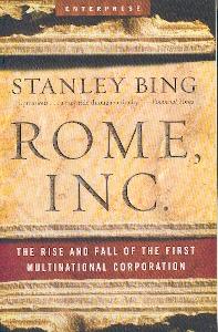 Rome Inc: The Rise And Fall Of The First Multinational Corporation