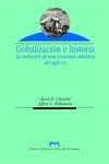 Globalización e Historia "La Evolucion de una Economia Atlantica del Siglo XIX"