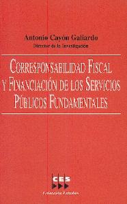 Corresponsabilidad Fiscal y Financiación de los Servicios Públicos Fundamentales.