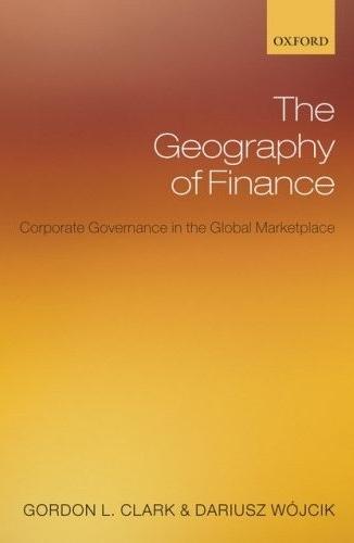 The Geography Of Finance: Corporate Governance In a Global Marketplace