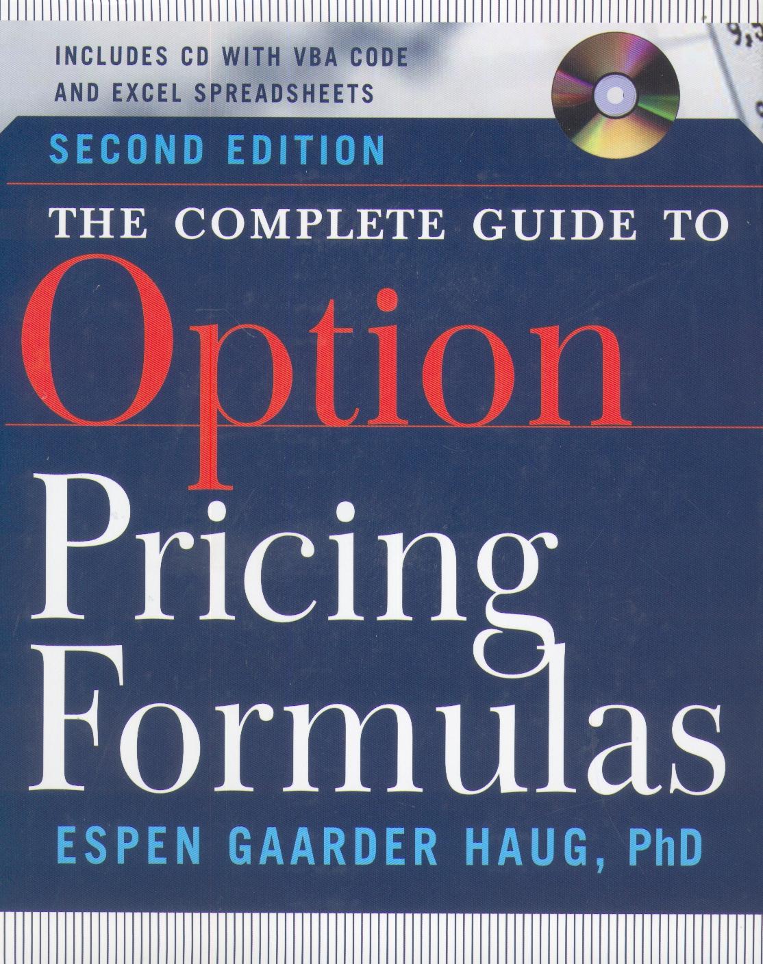 The Complete Guide To Option Pricing Formulas.