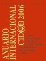Anuario Internacional Cidob 2006: Claves para Interpretar la Política Exterior Española y las Relaciones