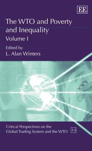 The Wto And Poverty And Inequality. 2 Vols. Set.