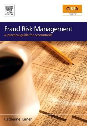 Fraud Risk Management: a Practical Guide For Accountants