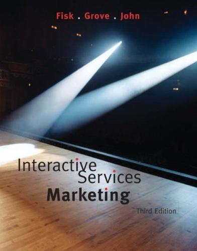 Interactive Services Marketing: Student Text