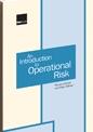 An Introduction To Operational Risk: a Practitioner Guide