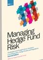 Managing Hedge Fund Risk