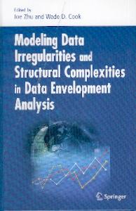 Modeling Data Irregularities And Structural Complexities In Data Envelopment Analysis