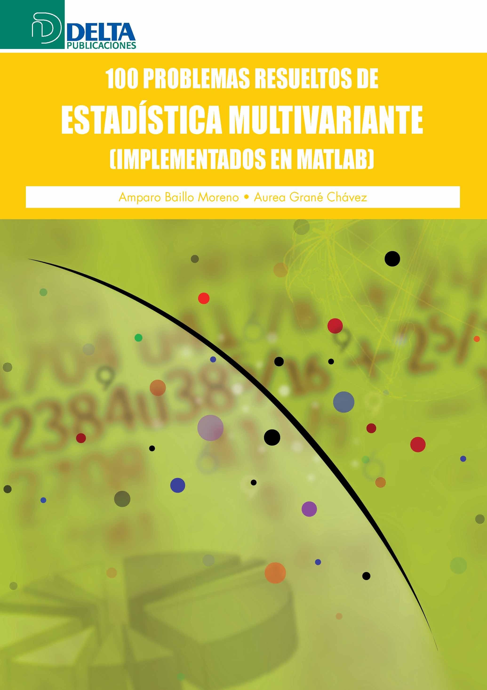 100 Problemas Resueltos de Estadística Multivariante: Implementados en Matlab