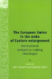 The European Union In The Wake Of Eastern Enlargement.