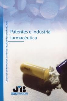 Patentes e Industria Farmacéutica