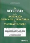 La Reforma de la Legislación Mercantil y Tributaria en Materia Contable