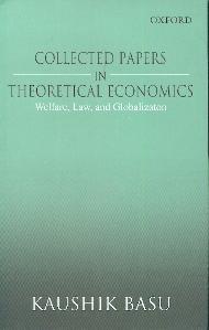 Collected Papers In Theoretical Economics: Welfare, Law, And Globalization