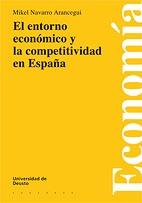 El Entorno Económico y Competitividad en España.