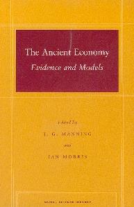 The Ancient Economy. Evidence And Models.
