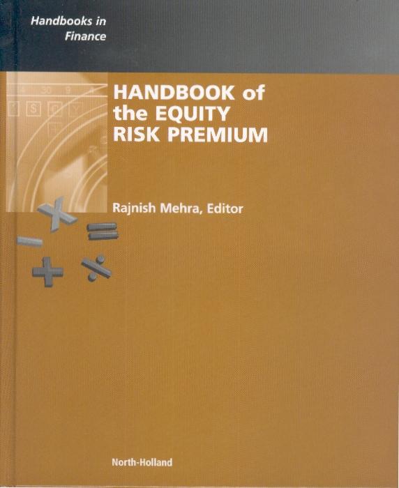 Handbook Of The Equity Risk Premium.