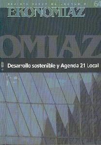 Ekonomiaz Nº 64. Desarrollo Sostenible y Agenda 21 Local