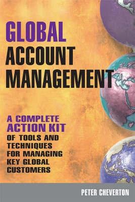 Global Account Management. a Complete Action Kit.