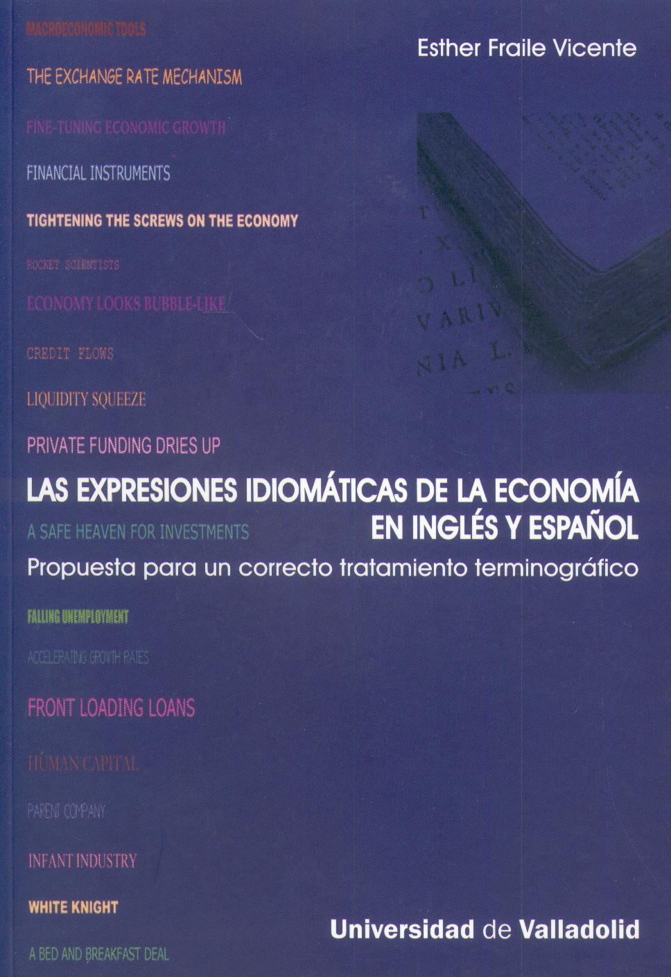 Las Expresiones Idiomaticas de la Economia en Ingles y Español.