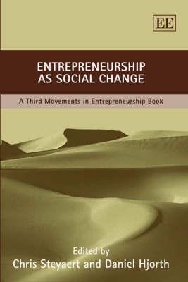 Entrepreneurship As Social Change. At Hird Movements In Entrepreneurship Book.