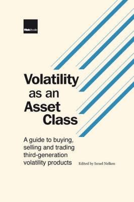 Volatility As An Asset Class